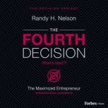 The Fourth Decision, Randy H. Nelson