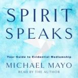Spirit Speaks, Michael Mayo