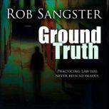 Ground Truth, Rob Sangster