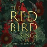 The Red Bird Sings, Aoife Fitzpatrick