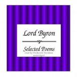 Lord Byron: Selected Poems, Lord George Gordon Byron