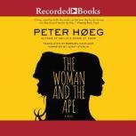 The Woman and the Ape, Peter Hoeg
