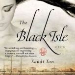 The Black Isle, Sandi Tan