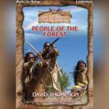 People of the Forest, David Thompson