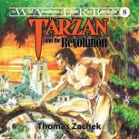 Tarzan and the Revolution, Thomas Zachek