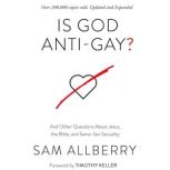 Is God AntiGay?, Sam Allberry