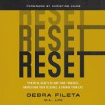 Reset, Debra Fileta