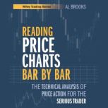 Reading Price Charts Bar by Bar, Al Brooks