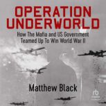 Operation Underworld, Matthew Black