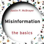 Misinformation, Justin P. McBrayer