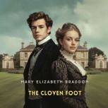 The Cloven Foot, Mary Elizabeth Braddon
