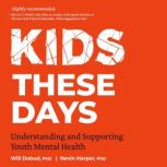 Kids These Days, Will W. Dobud