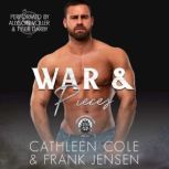 War  Peace, Cathleen Cole