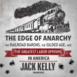 The Edge of Anarchy, Jack Kelly
