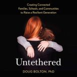 Untethered, Doug Bolton, Ph.D.