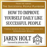 How to Improve Yourself Daily Like Su..., Jaren Holt