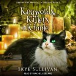 Keywords, Killers and Kibble, Skye Sullivan