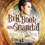 Bell, Book, and Scandal, Josh Lanyon