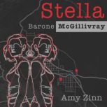 StellaBaroneMcGillivray, Amy Zinn