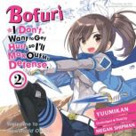 Bofuri I Dont Want to Get Hurt, so ..., Yuumikan