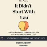 Summary It Didnt Start with You, Brooks Bryant