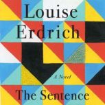 The Sentence, Louise Erdrich