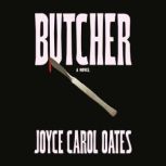 Butcher, Joyce Carol Oates