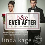 BE Ever After, Linda Kage