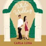 White Wedding, Carla Luna