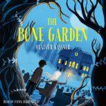 The Bone Garden, Heather Kassner
