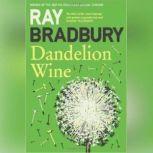 Dandelion Wine, Ray Bradbury