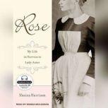 Rose, Rosina Harrison