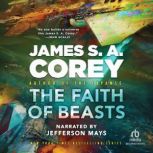 The Faith of Beasts, James S. A. Corey