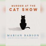 Murder at the Cat Show, Marian Babson