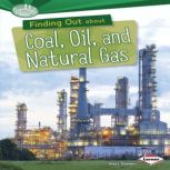 Finding Out about Coal, Oil, and Natu..., Matt Doeden