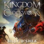 Kingdom of Clockwork, Billy OShea