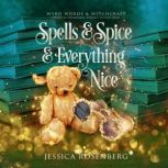 Spells  Spice  Everything Nice, Jessica Rosenberg