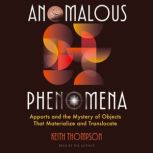 Anomalous Phenomena, Keith Thompson