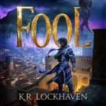 Fool, K.R. Lockhaven