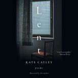 Lent, Kate Cayley