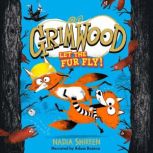Grimwood Let the Fur Fly!, Nadia Shireen