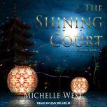 The Shining Court, Michelle West