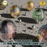 Let Your Mind out to Play  Alvin Dah..., Geoffrey Giuliano