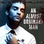 An Almost Ordinary Man, Dag Ohrlund