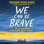 We Can Be Brave, Mariann Edgar Budde
