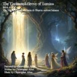 The Enchanted Grove of Lumina  Book ..., christopher allen