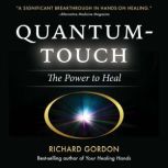 QuantumTouch, Richard Gordon