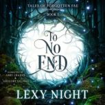 To No End, Lexy Night