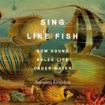 Sing Like Fish, Amorina Kingdon