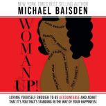 Woman Up!, Michael Baisden